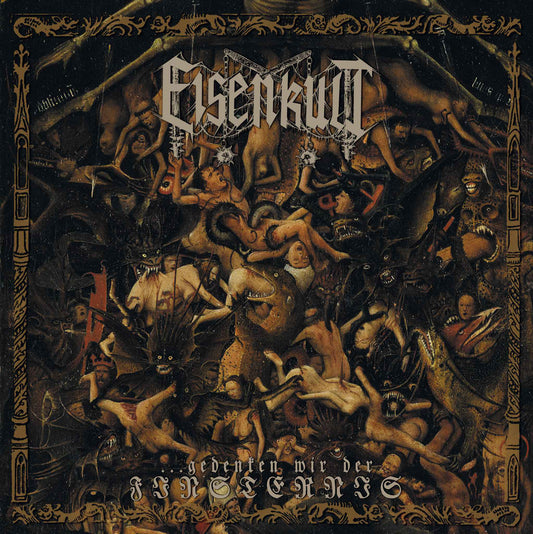 Eisenkult - …Gedenten Wir De Finsternis CD
