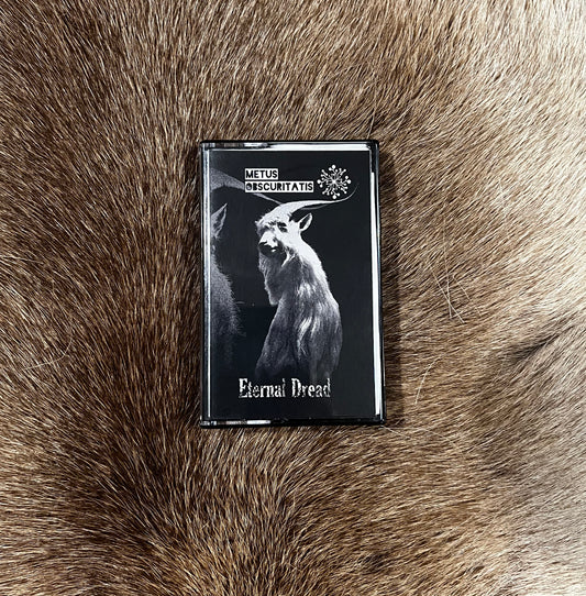 Metus Obscuritatis / Eternal Dread - Split Cassette