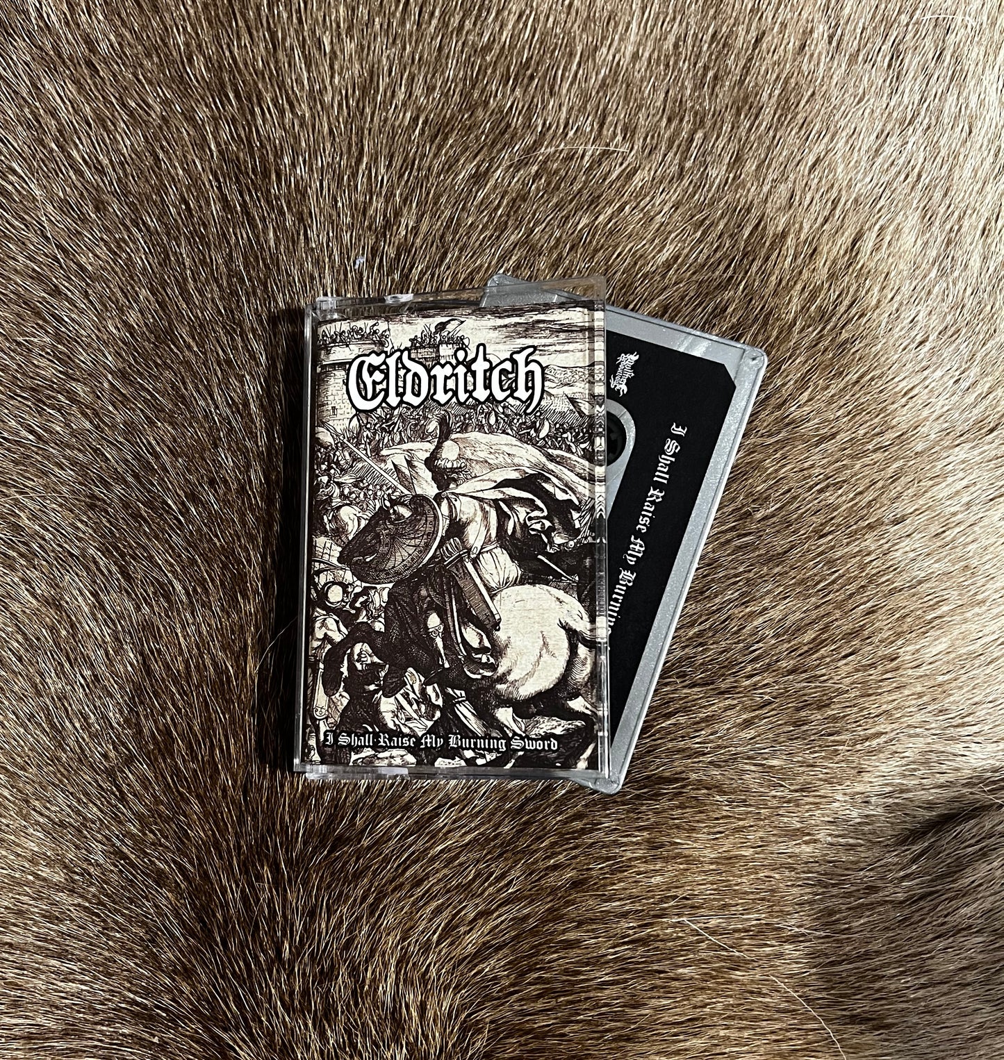 Eldritch - I Shall Raise My Burning Sword Cassette