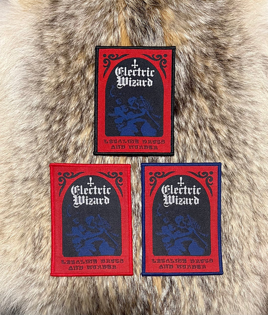 Electric Wizard - Legalise Drugs And Murder Patch