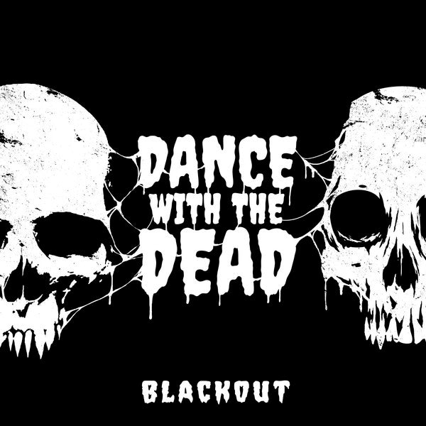 Dance With The Dead - Blackout 12" Vinyl EP