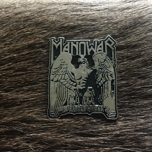 Manowar - Battle Hymns Metal Pin