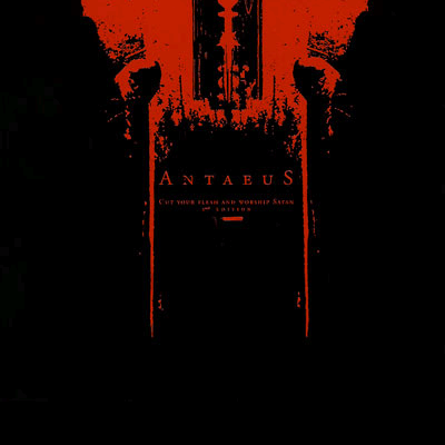 Antaeus - Cut Your Flesh and Worship Satan Digipak CD