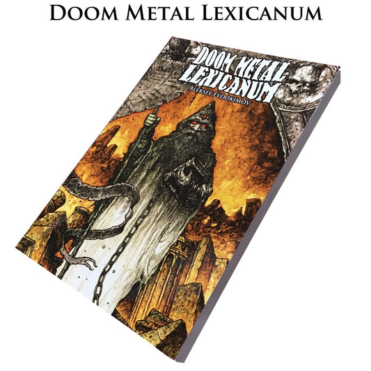 Doom Metal Lexicanum Book by Aleksey Evdokimov