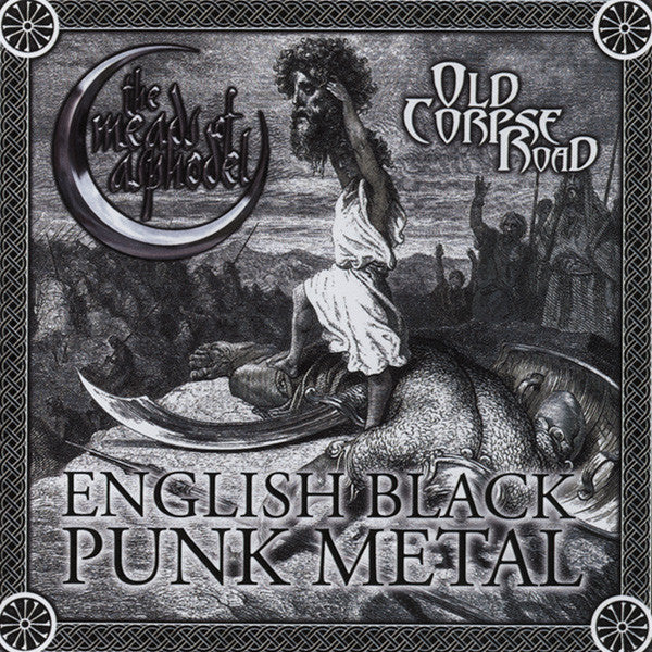 The Meads of Asphodel / Old Corpse Road - The Bones of This Land Are Not Speechless / English Black Punk Metal CD