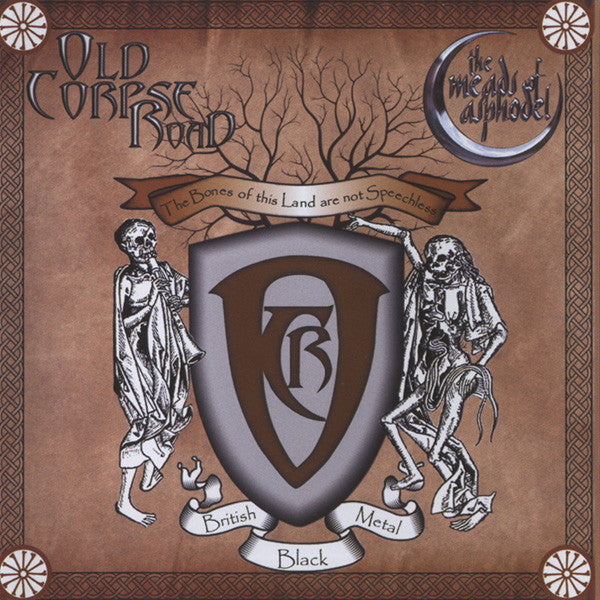 The Meads of Asphodel / Old Corpse Road - The Bones of This Land Are Not Speechless / English Black Punk Metal CD