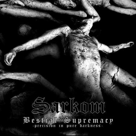 Sarkom - Bestial Supremacy CD