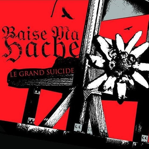 Baise Ma Hache - Le Grand Suicide Red Vinyl LP