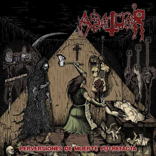 Abatuar - Perversiones De Muerte Putrefacta CD