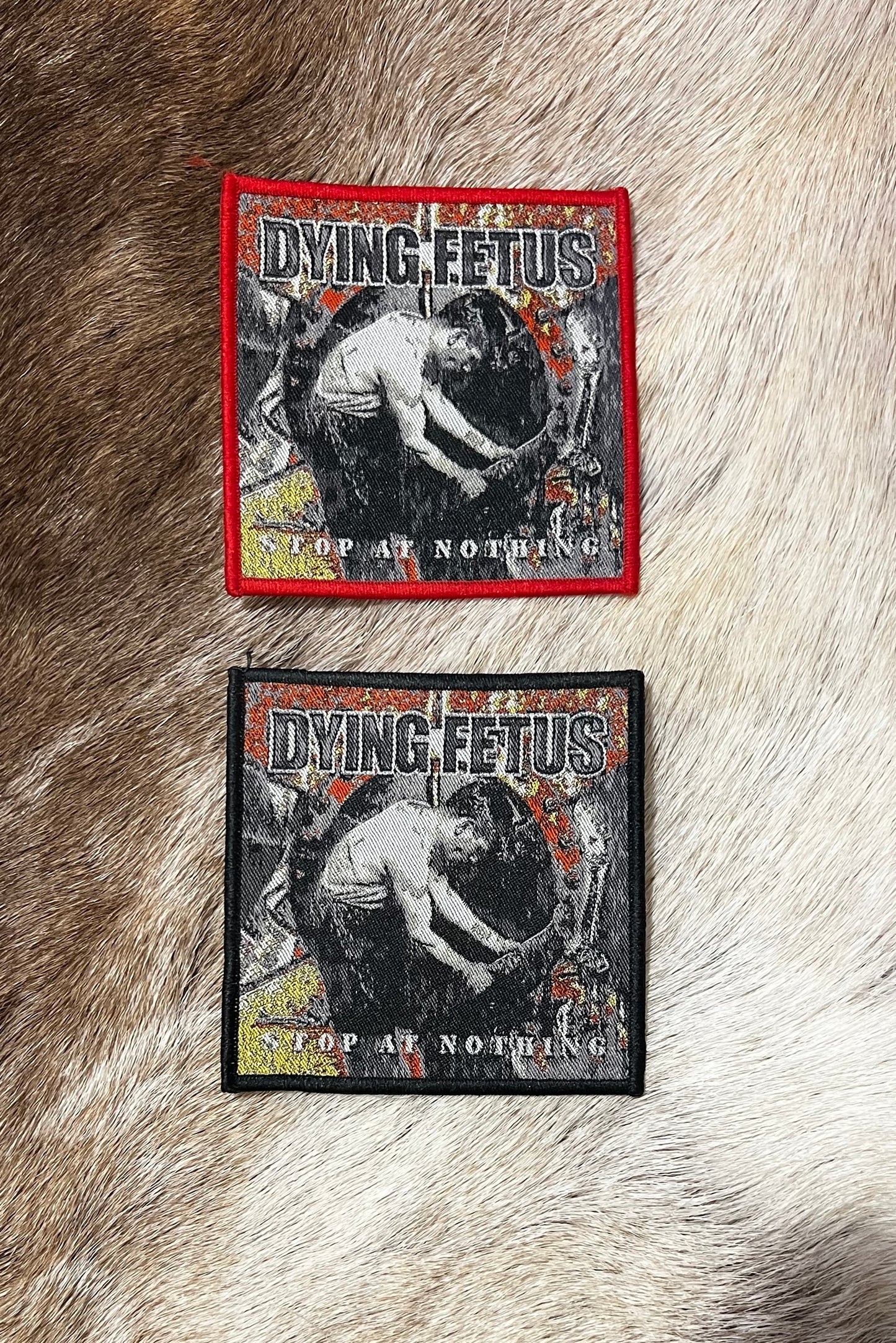 Dying Fetus - Stop At Nothing Patch
