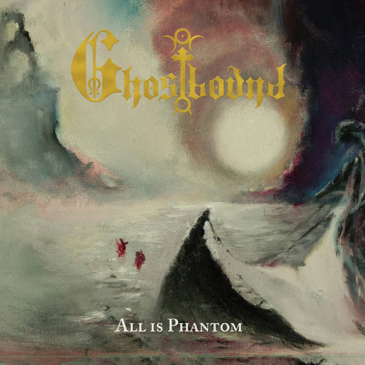 Ghostbound - All Is Phantom Digipak CD
