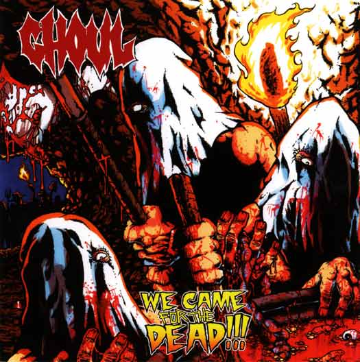 Ghoul - We Came For The Dead CD
