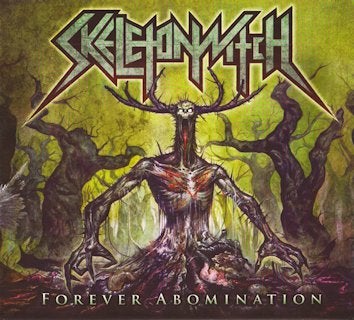 Skeletonwitch - Forever Abomination Digipak CD