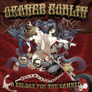 Orange Goblin - A Eulogy For The Damned CD