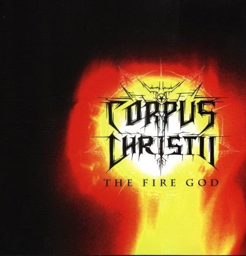 Corpus Christii	 - The Fire God CD