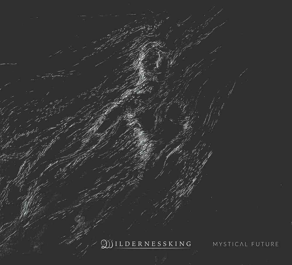 Wildernessking - Mystical Future Digipak CD