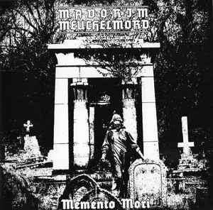 Mavorim / Meuchelmord -  Memento Mori Split CD