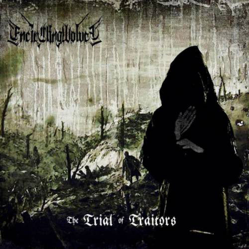 Encircling Wolves  - The Trial of Traitors CD
