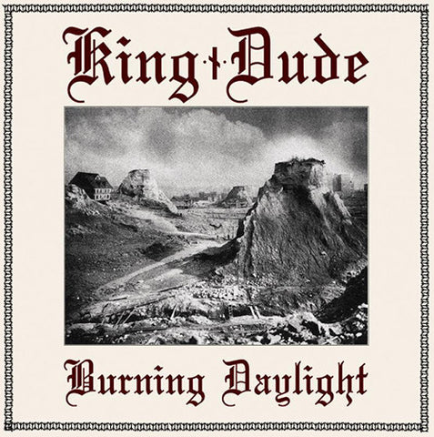 King Dude - Burning Daylight Digipak CD